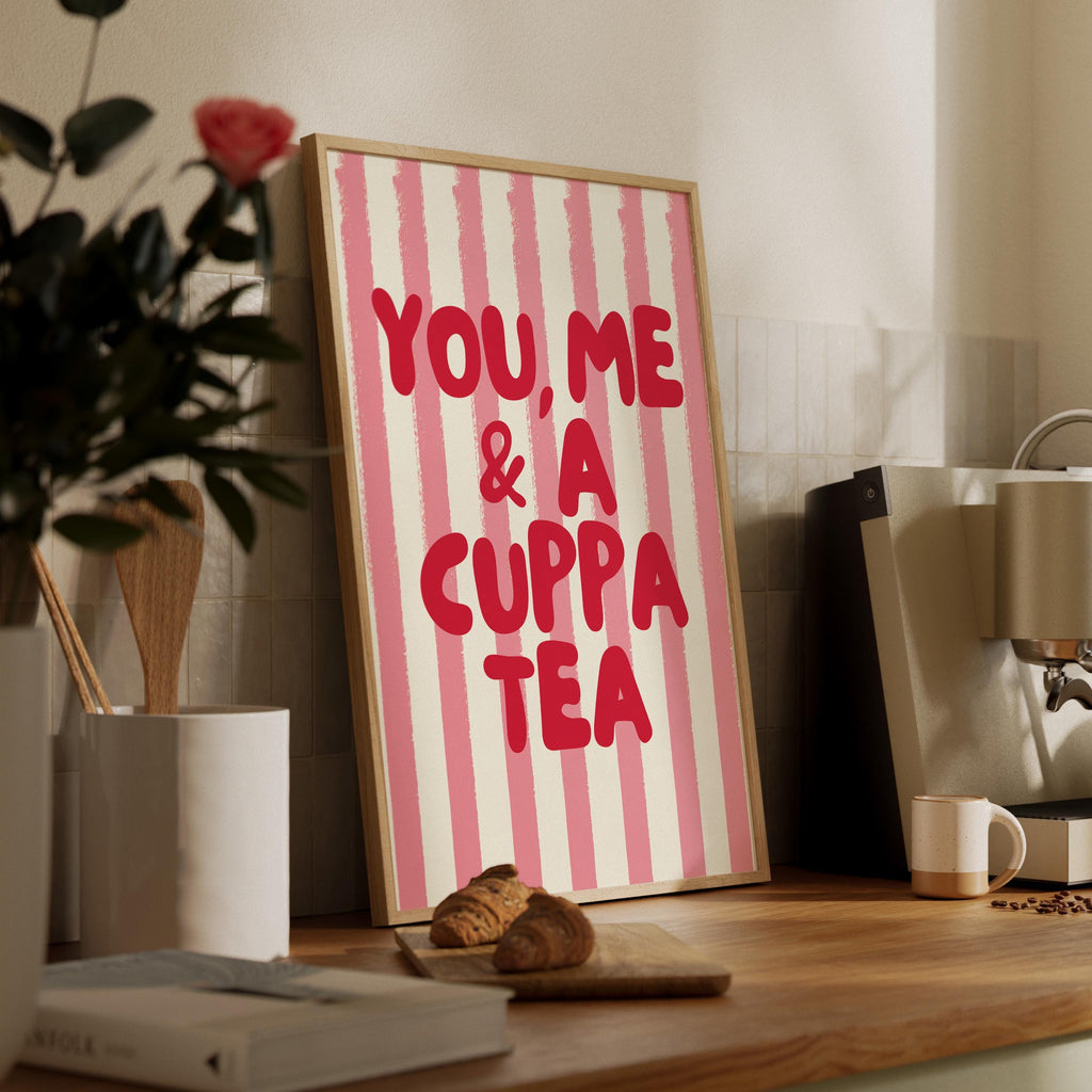You Me & A Cuppa Tea Print: Kitchen Wall Art