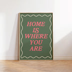 Home Is Where You Are Print: Family Wall Decor