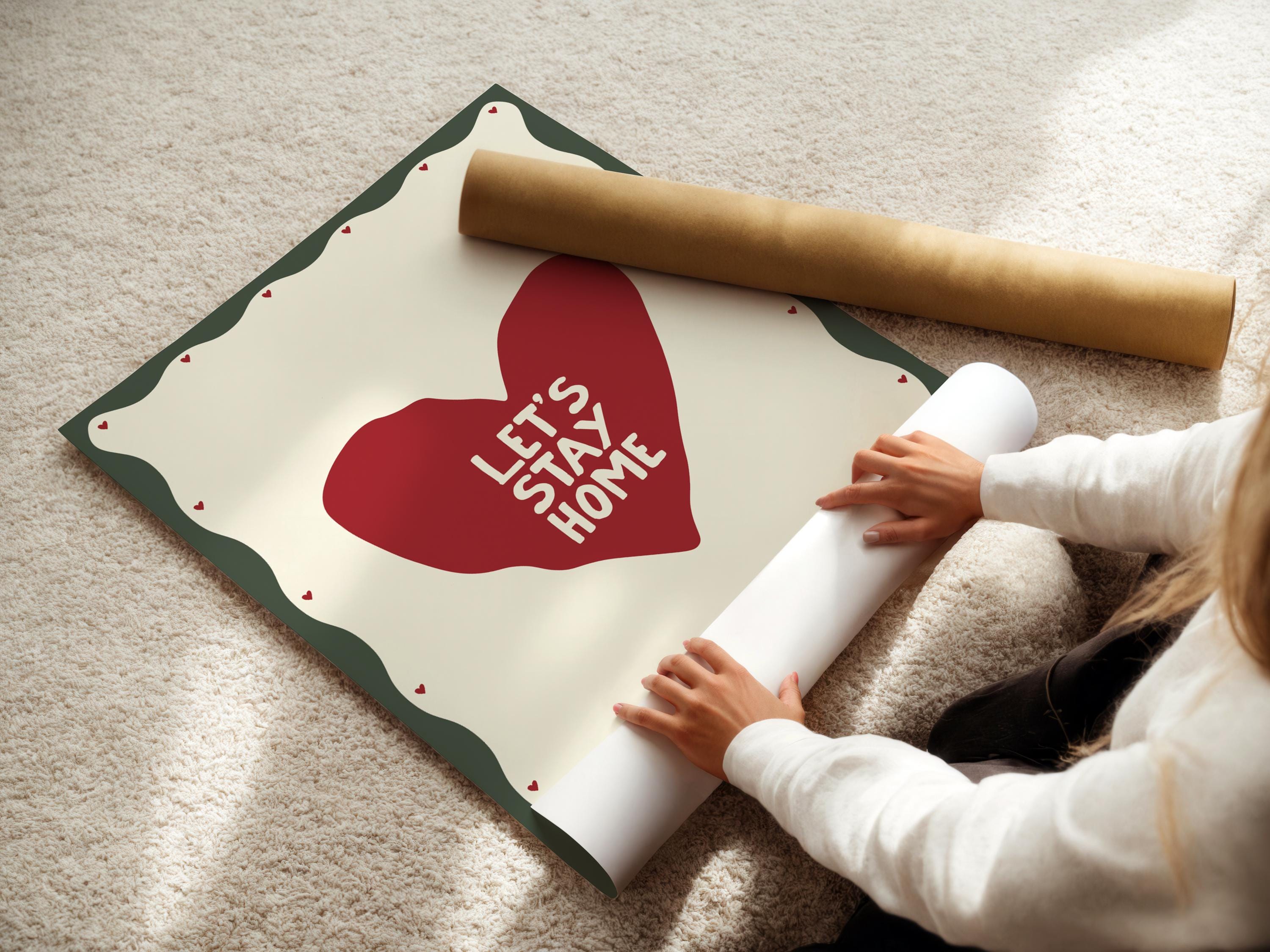 Let's Stay Home Print: Cosy Heart Art, New Home Decor