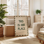 This Is Our Place Print, Cosy Home Wall Art