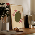 Olive You Print: Trendy Kitchen Wall Art