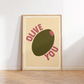 Olive You Print: Trendy Kitchen Wall Art