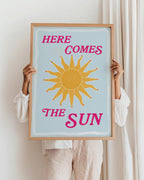 Here Comes The Sun Print: Summer Wall Art