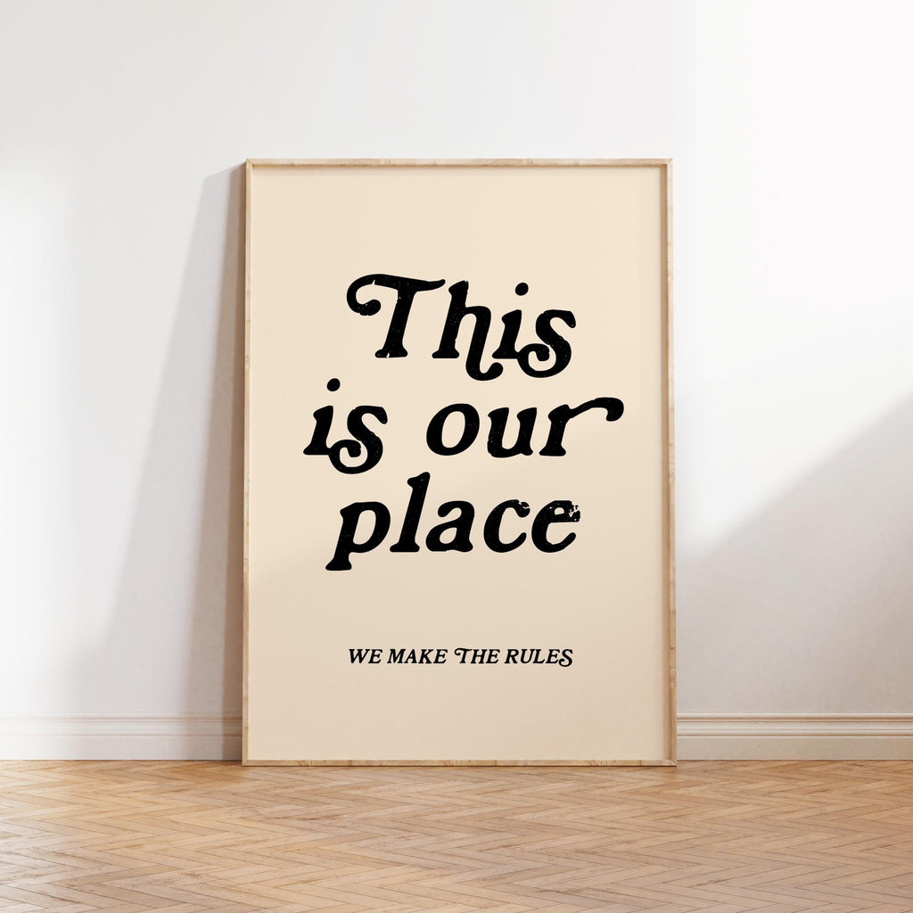 This Is Our Place Art Print, New Home Wall Decor