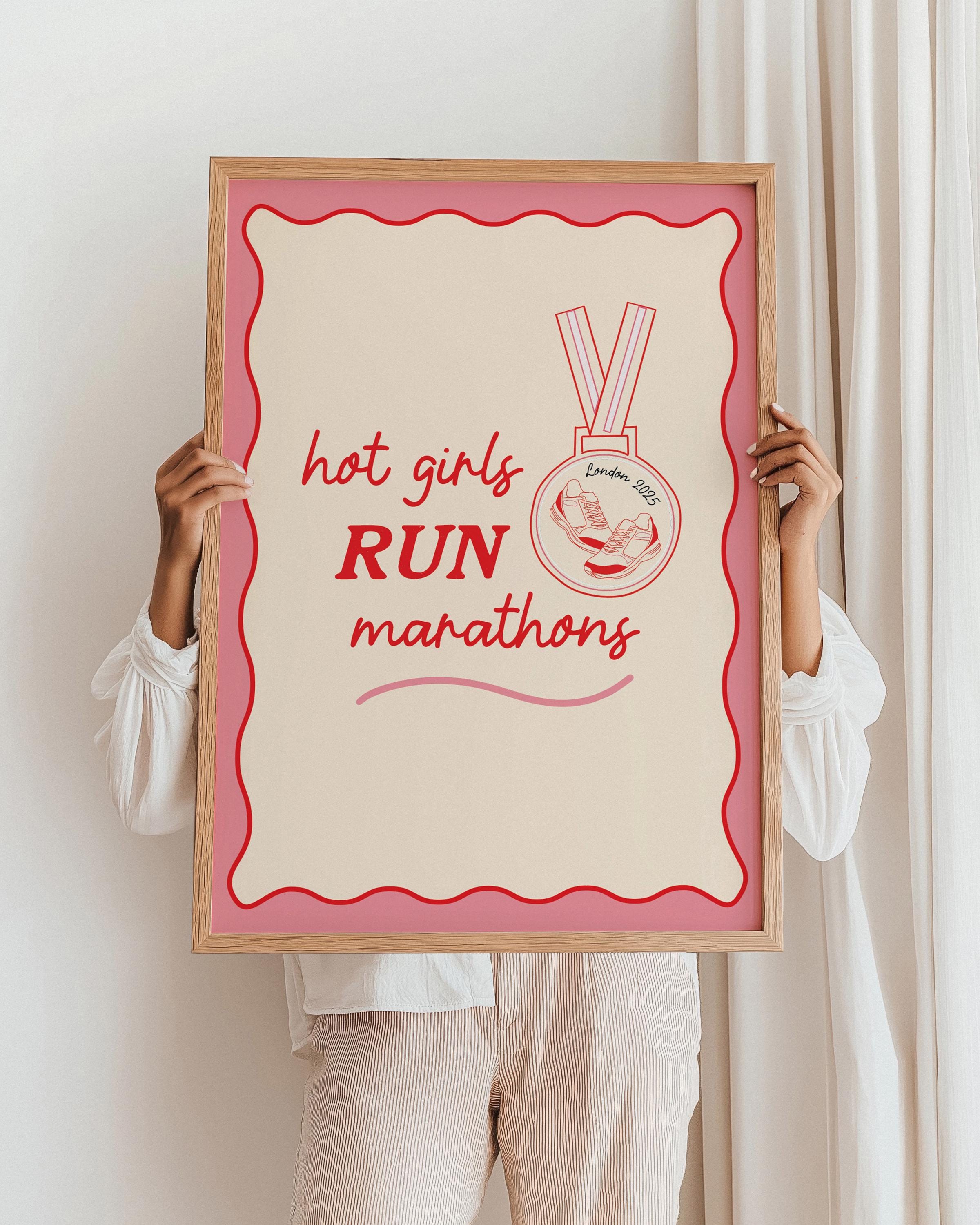 London Marathon 2025 Print: Hot Girls Run, Marathon Gift