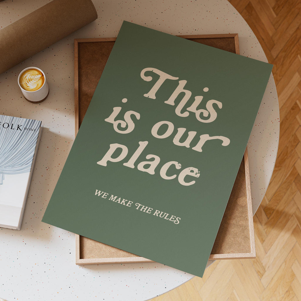 This Is Our Place Art Print, New Home Wall Decor