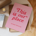 This Is Our Place Art Print, New Home Wall Decor