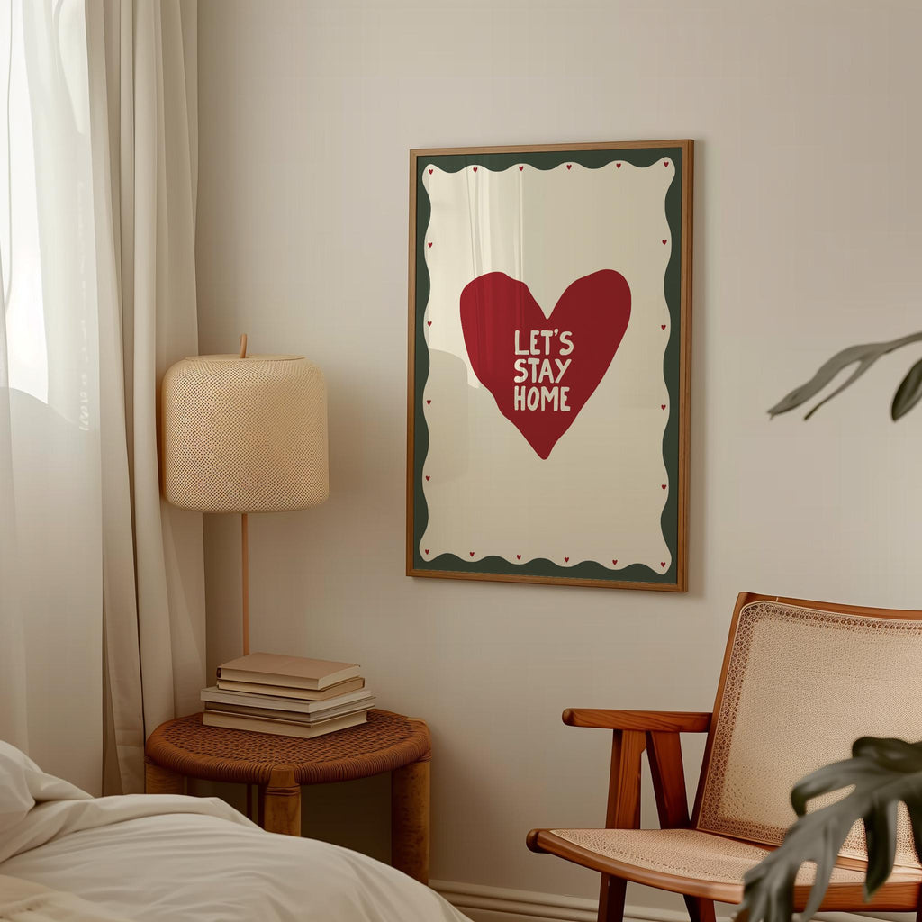 Let's Stay Home Print: Cosy Heart Art, New Home Decor