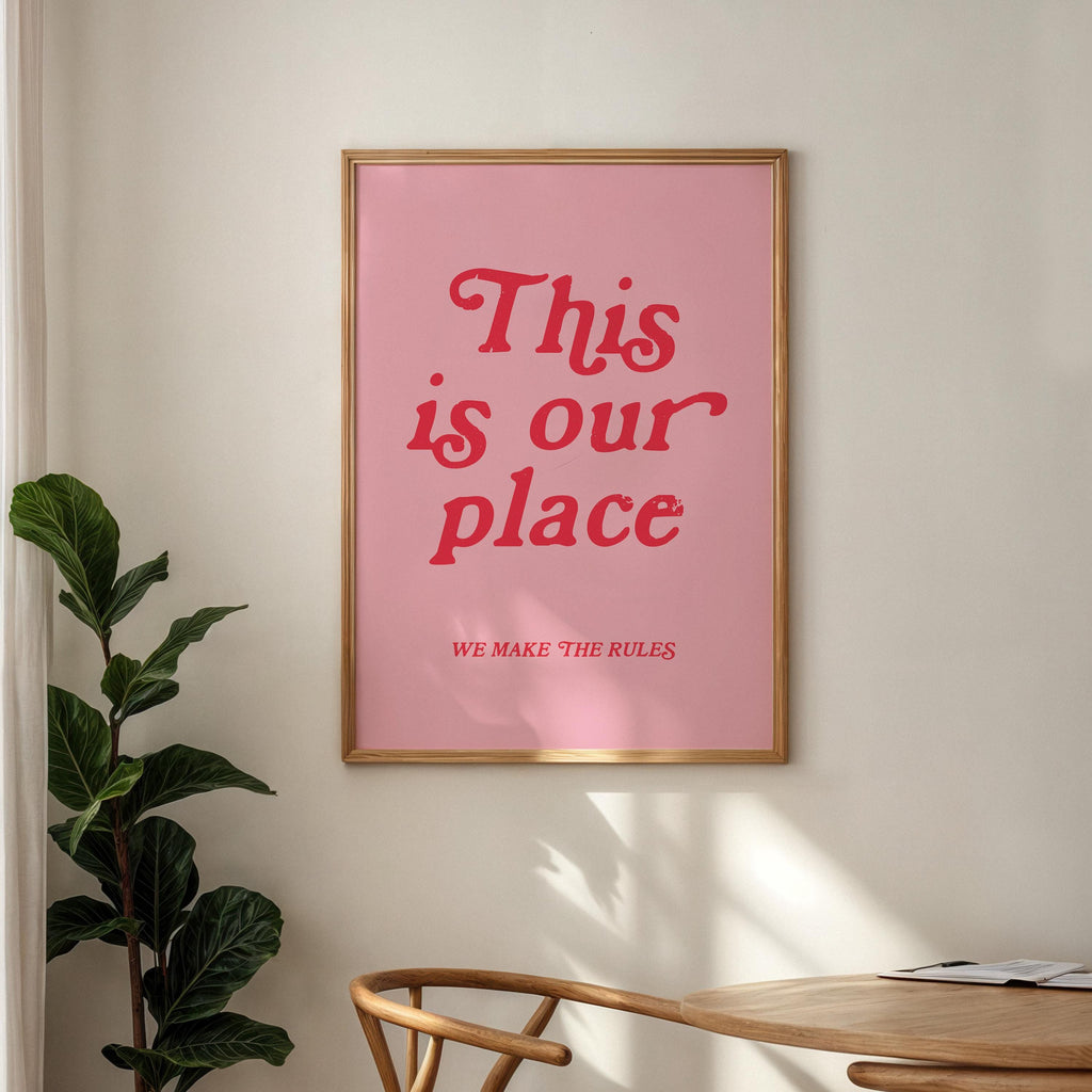 This Is Our Place Art Print, New Home Wall Decor