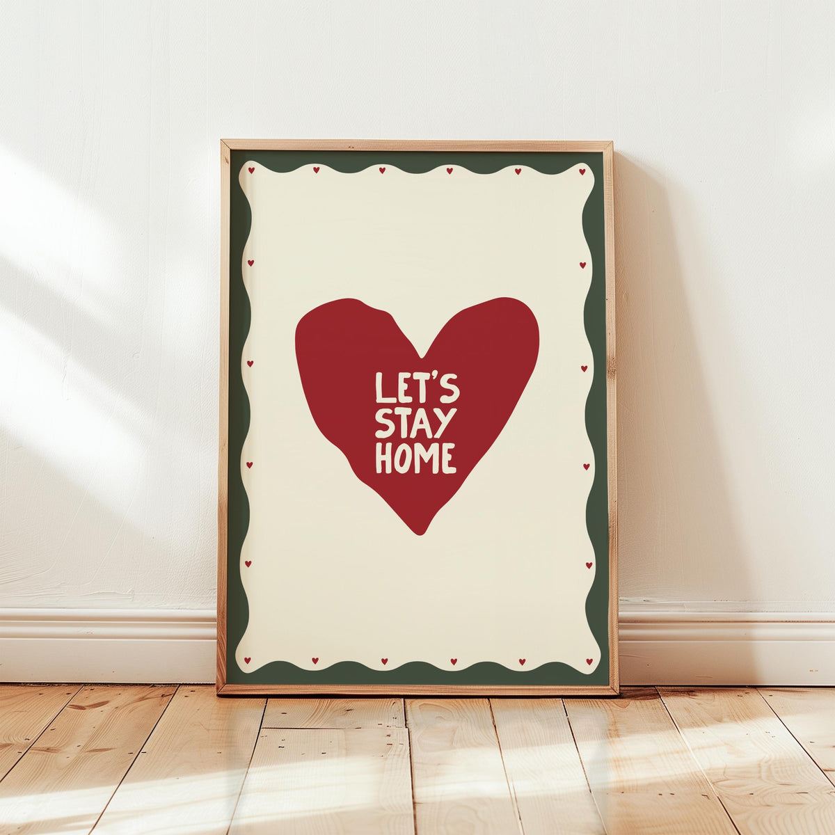 Let's Stay Home Print: Cosy Heart Art, New Home Decor